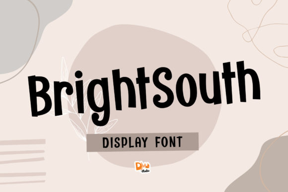 Bright South: The Whimsical Display Font for Scroll-Stopping Designs