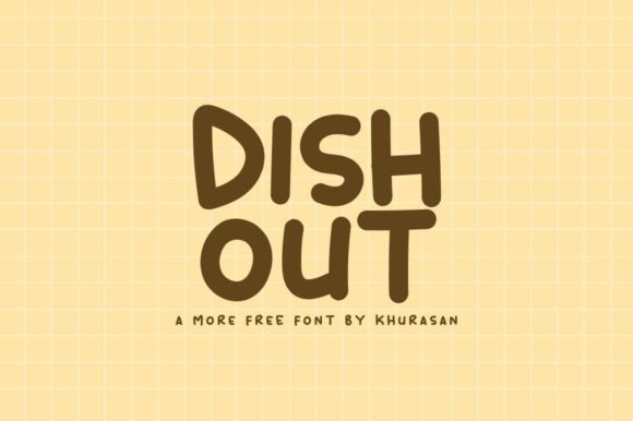Dish Out: A Modern Display Font for Creative Branding