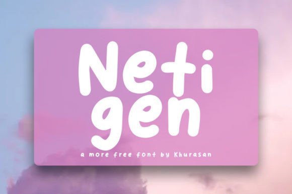 Netigen: The Quirky Display Font for Modern Branding