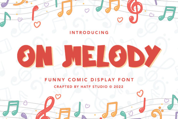 On Melody: A Playful Font for Polished Branding