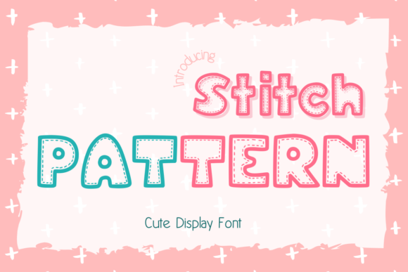Stitch Pattern: A Display Font for Creative Campaigns