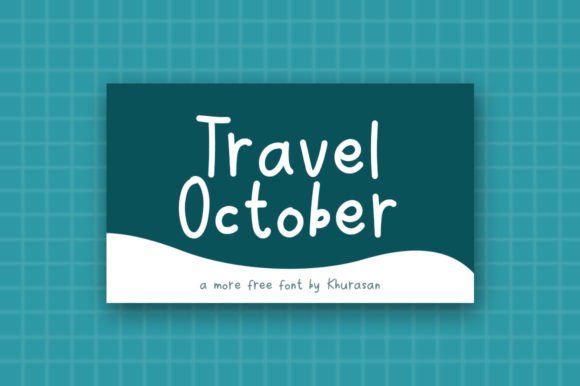 Travel October: The Modern Display Font for Creative Makers