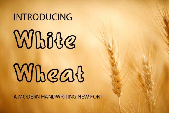 White Wheat: A Versatile Display Font for Creative Projects